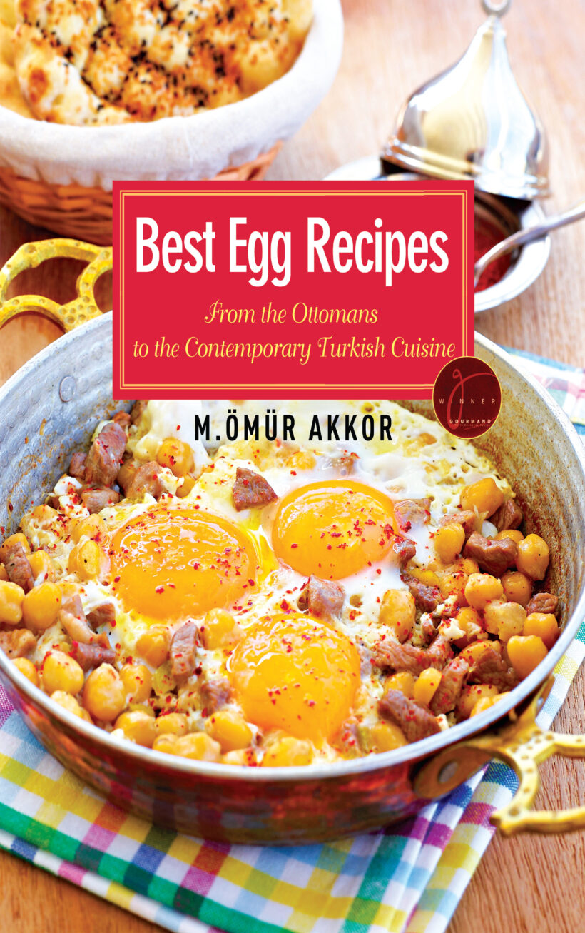 Best Egg Recipes: From the Ottomans to the Contemporary Turkish Cuisine