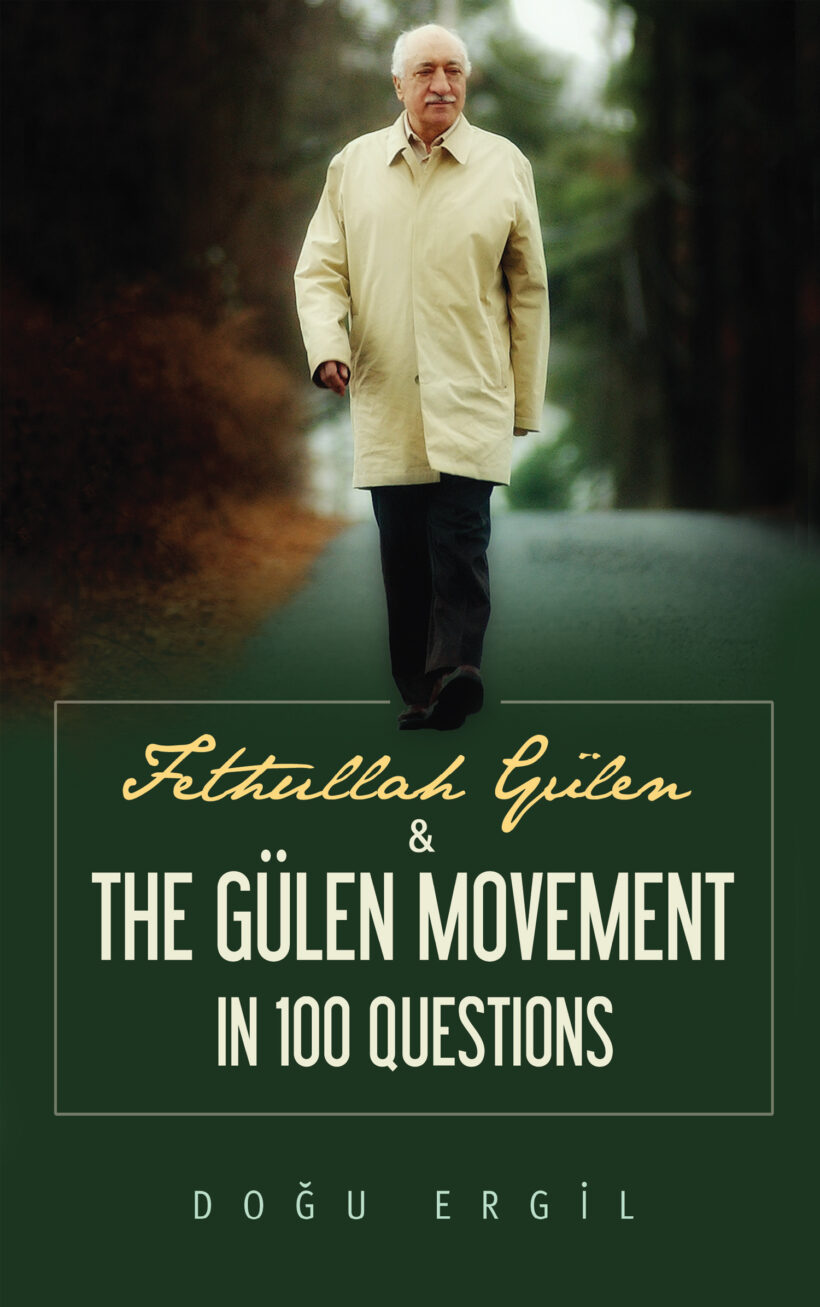 Fethullah Gulen and the Gulen Movement in 100 Questions