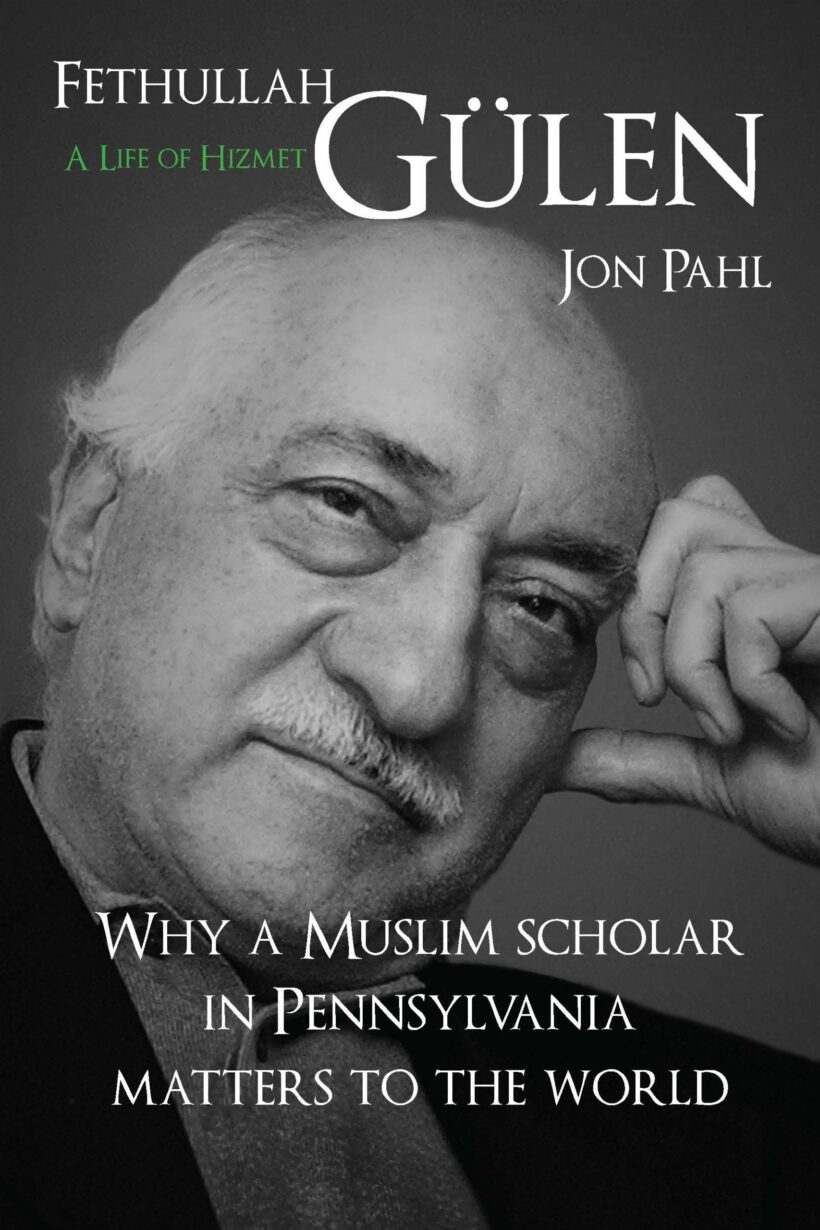 Fethullah Gulen: A Life of Hizmet