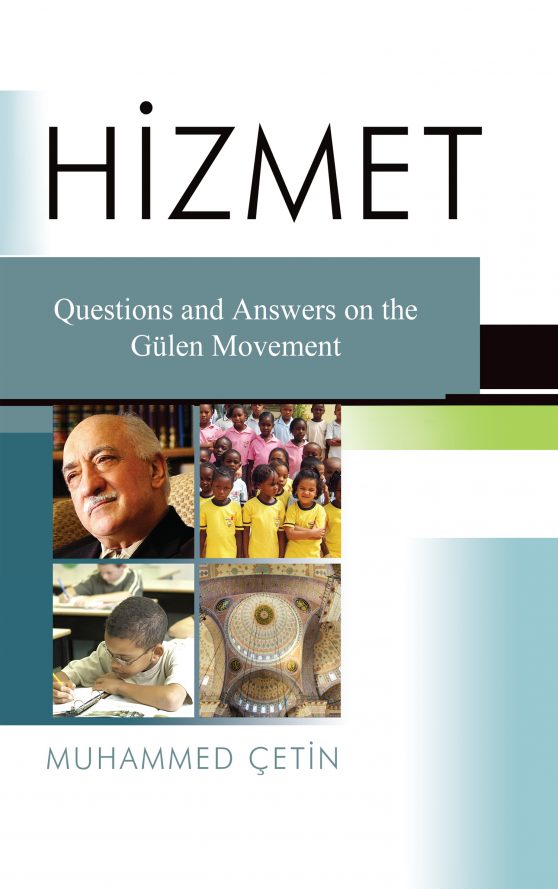 Hizmet: Question And Answers On The Gulen Movement - Blue Dome Press